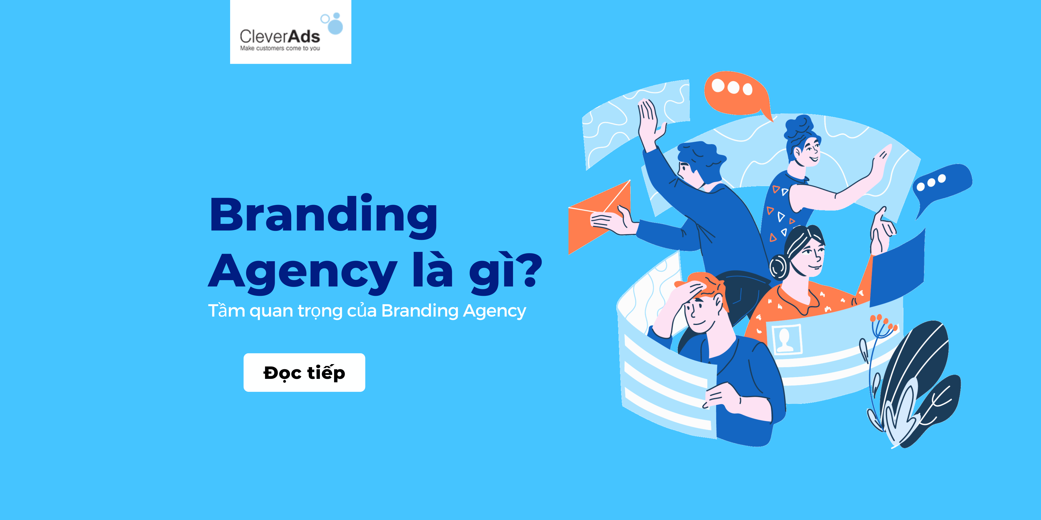 Branding Agency là gì? Tầm quan trọng của Branding Agency