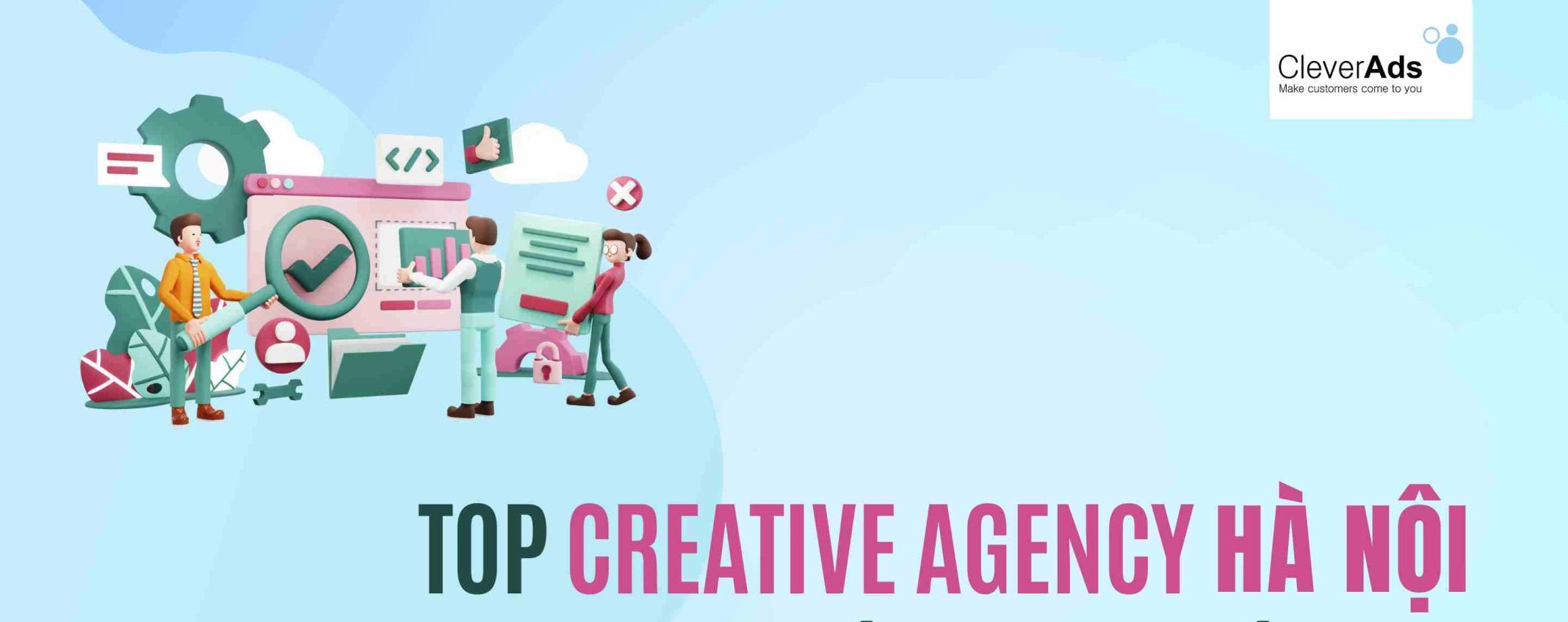 Top Creative Agency Hà Nội cập nhật mới nhất hiện nay (2024)