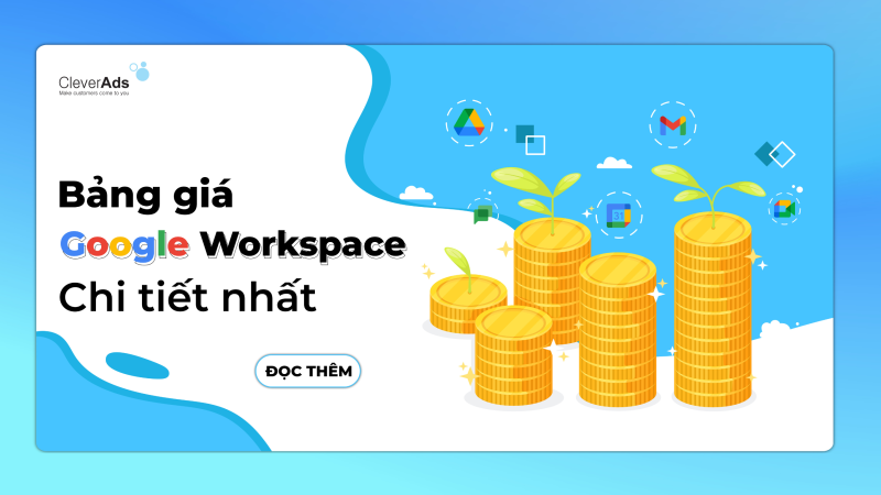 Bảng giá Google Workspace chi tiết nhất 2023