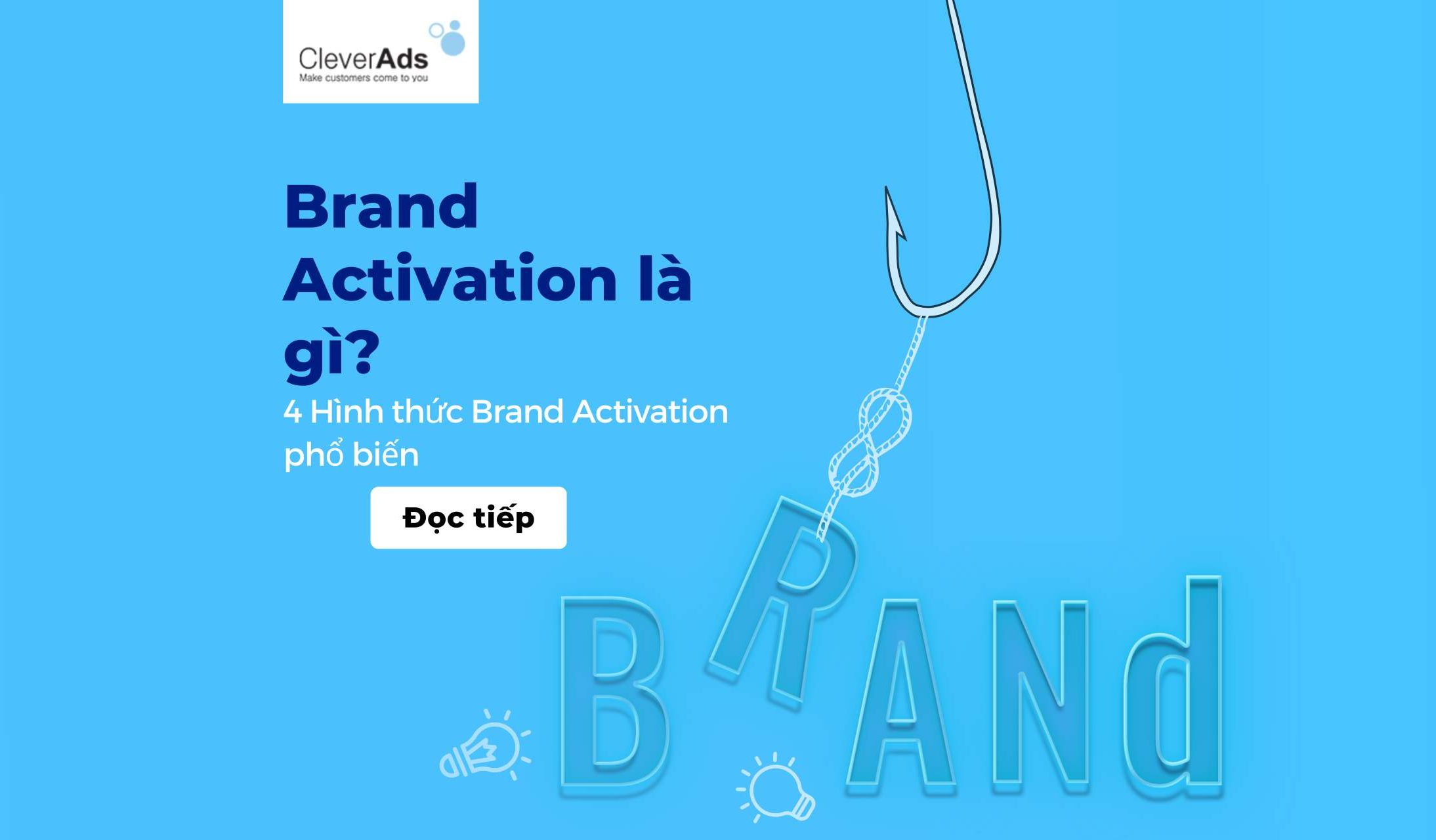 Brand Activation là gì? 4 Hình thức Brand Activation phổ biến