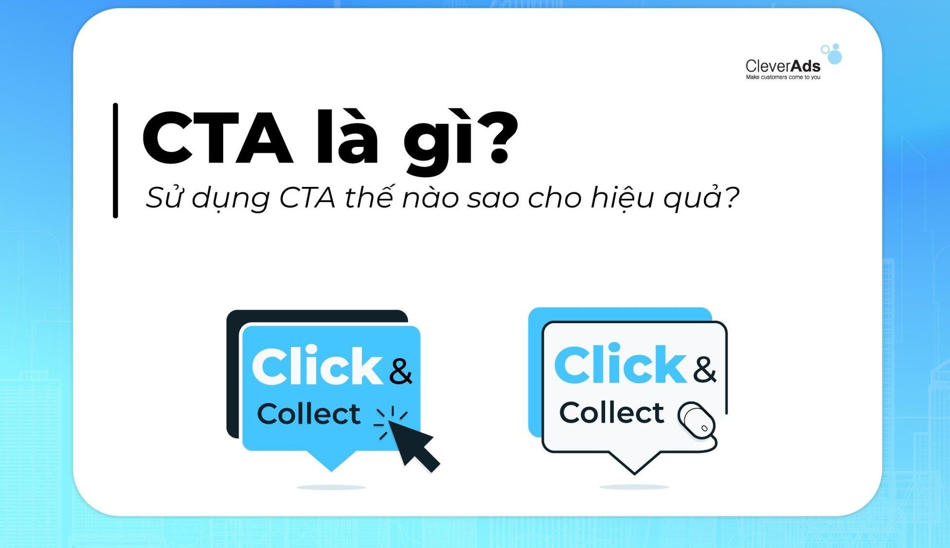 CTA là gì? Cách sử dụng CTA hiệu quả tăng chuyển đổi