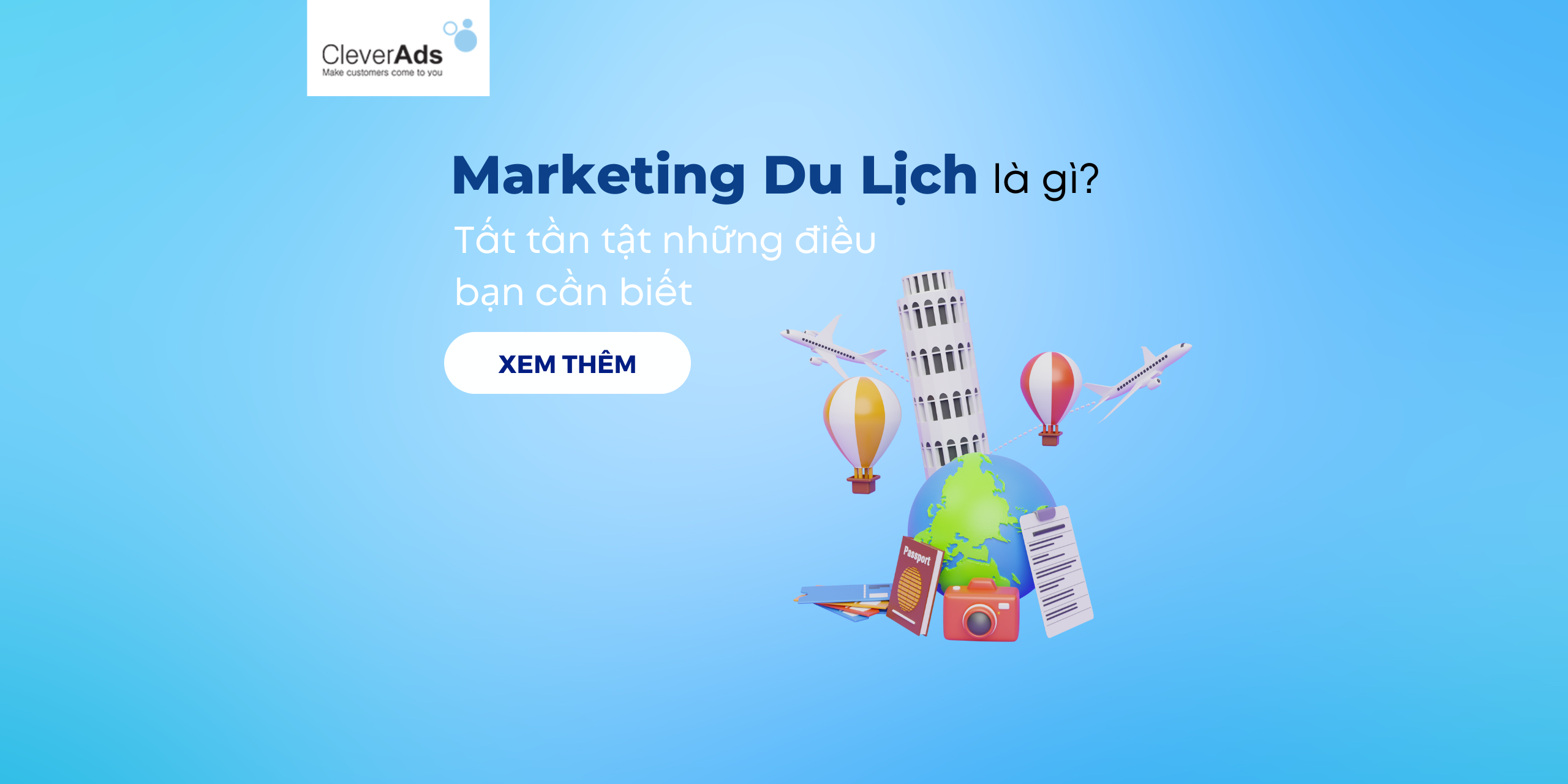 Marketing Du Lịch là gì? Tất tần tật những điều bạn cần biết