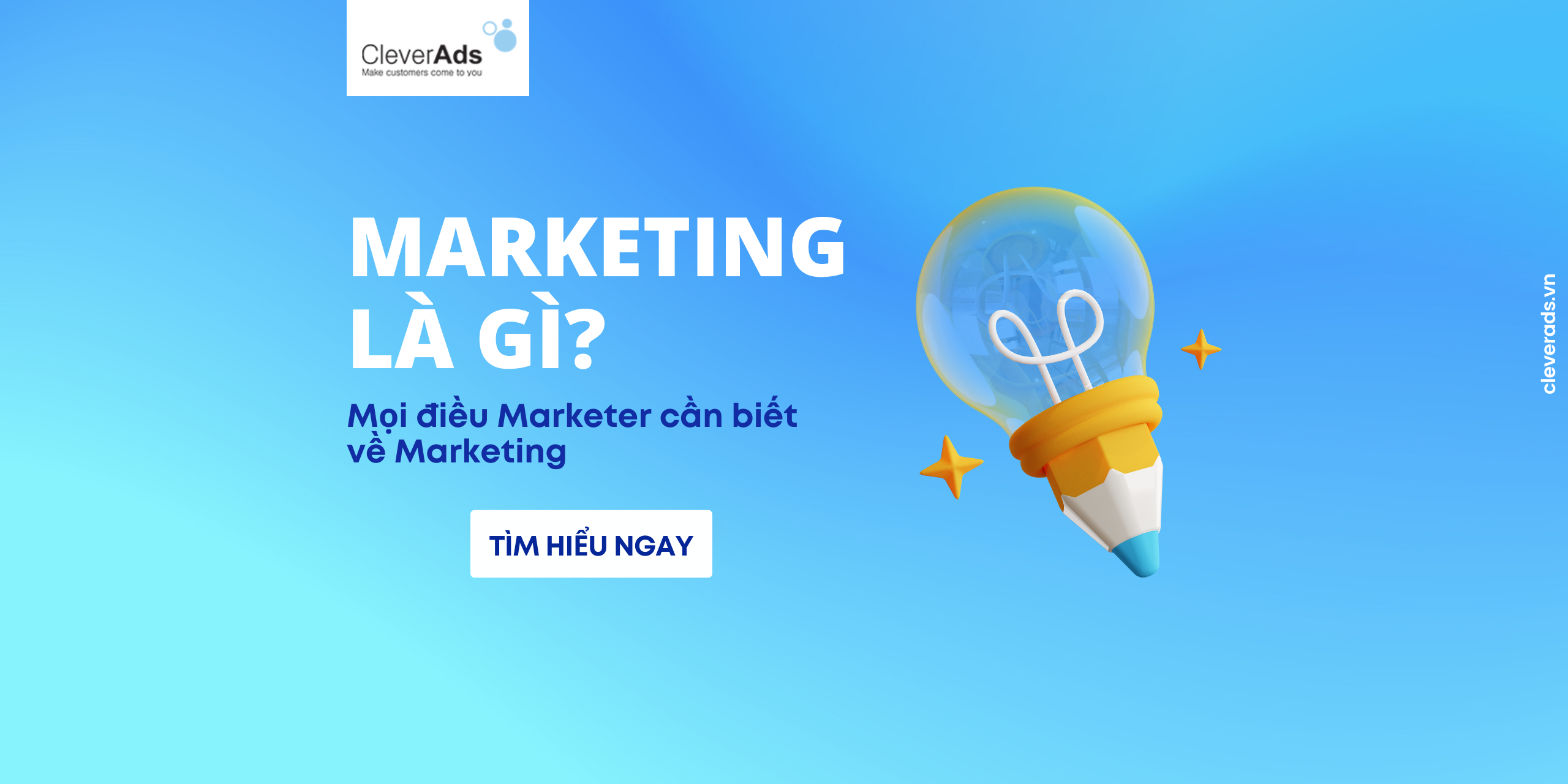 Marketing là gì? Mọi điều Marketer cần biết về Marketing