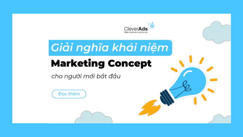 Giải nghĩa khái niệm Marketing Concept cho người mới bắt đầu