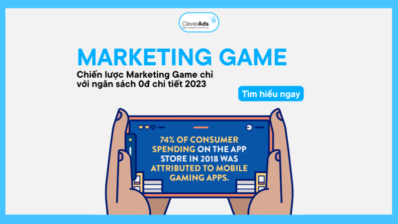 Chiến lược Marketing Game chỉ với ngân sách 0đ