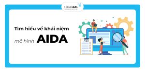 Khái niệm về mô hình AIDA