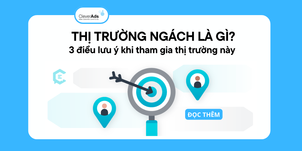 Thị trường ngách là gì? 3 điều lưu ý khi tham gia thị trường này