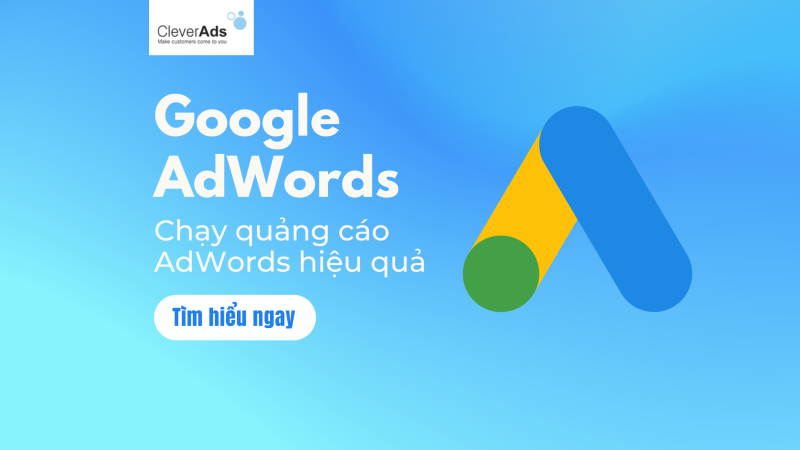 Quy trình: Quảng cáo AdWords hiệu quả (2024)