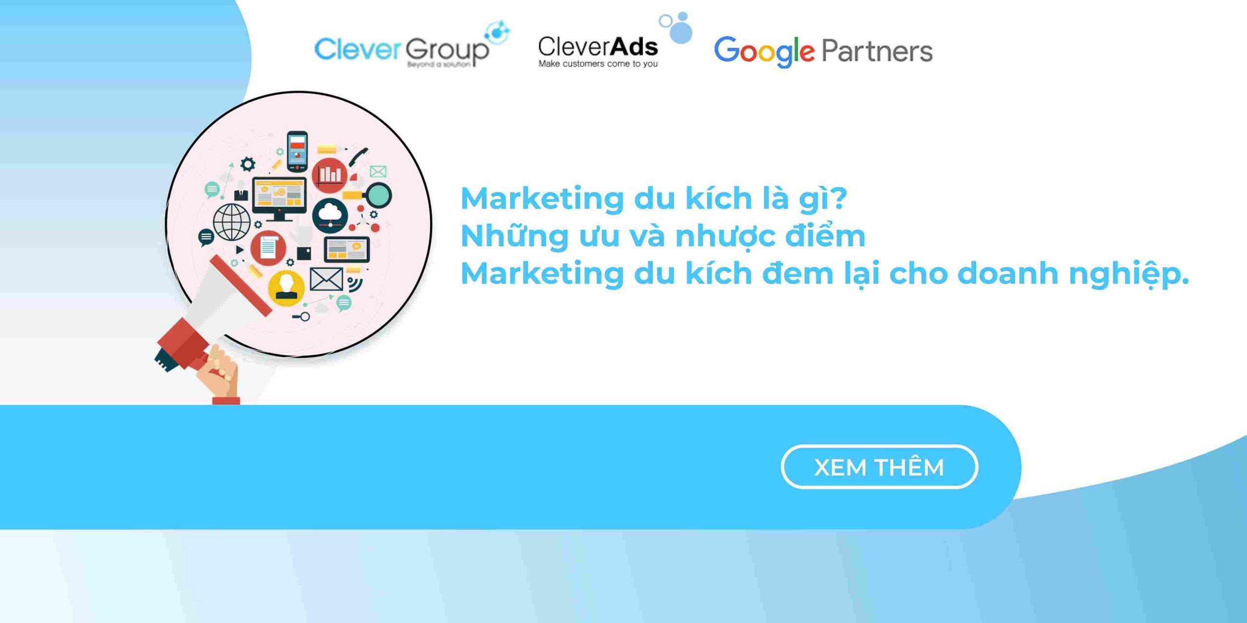 Marketing du kích là gì? Những ưu và nhược điểm của Marketing du kích