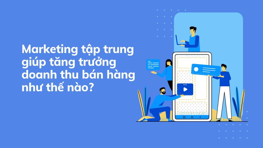 Marketing tập trung