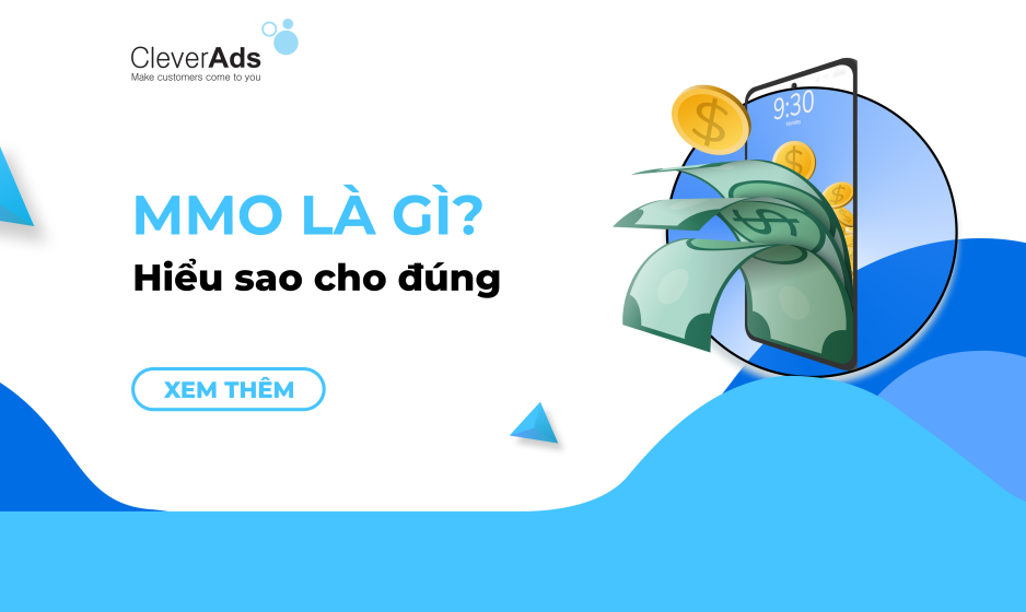 MMO là gì? Hiểu đúng và nhận định đúng về MMO