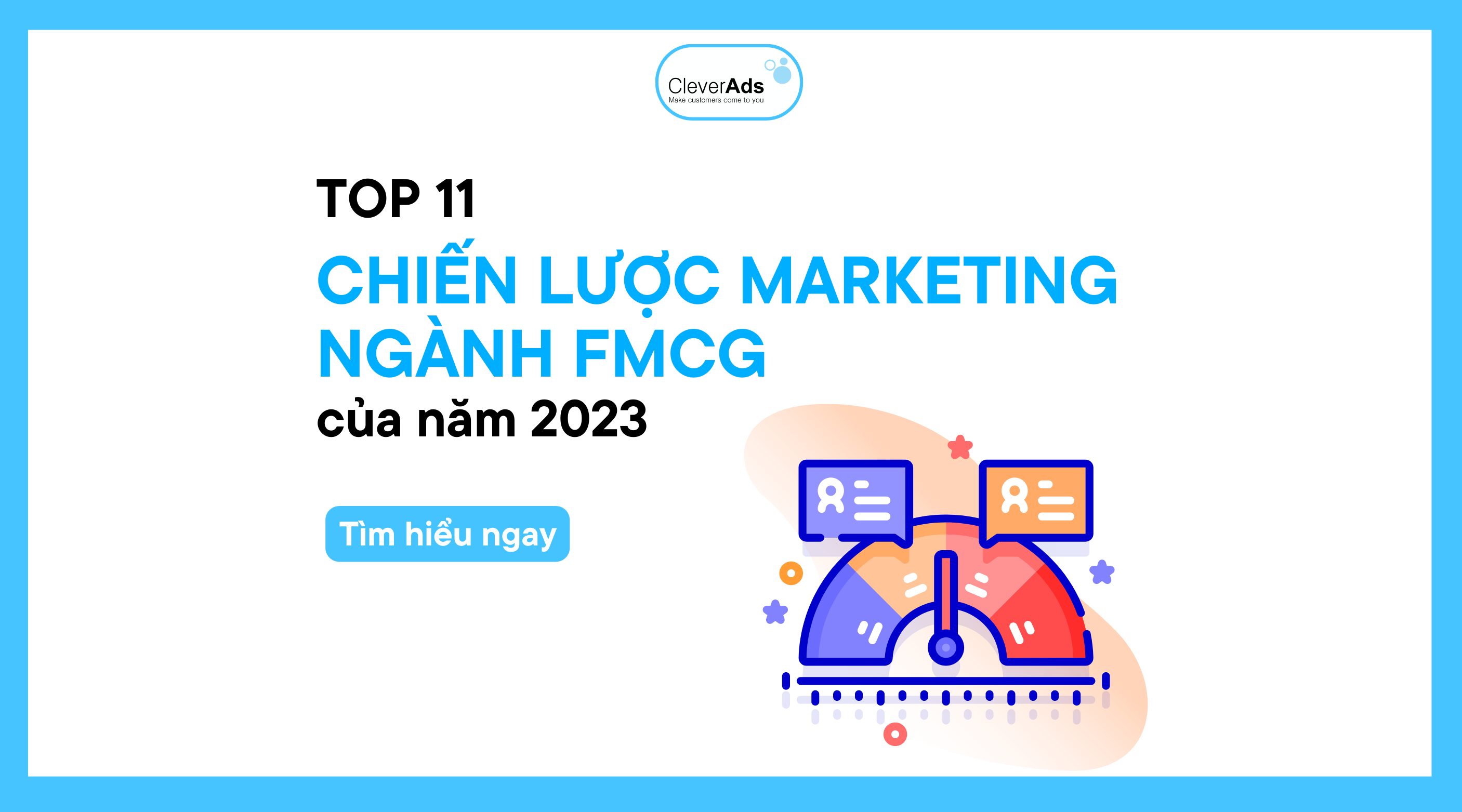 TOP 11 chiến lược marketing ngành FMCG năm 2023