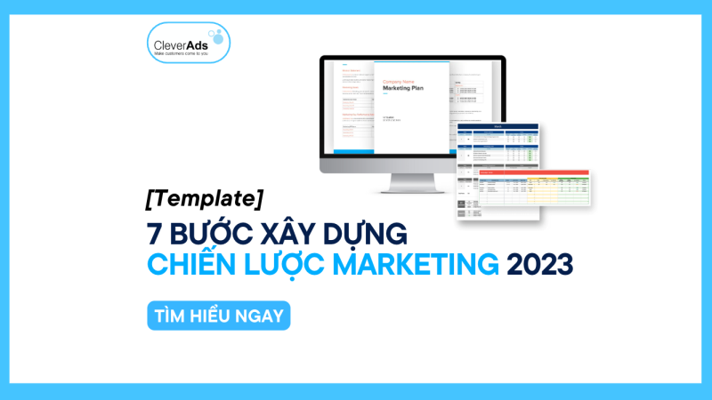 [Template] 7 bước xây dựng chiến lược Marketing 2023