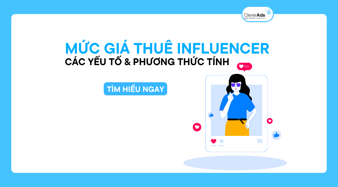 Mức giá thuê Influencer: Các yếu tố & phương thức tính