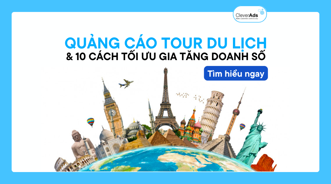 10 chiến lược Quảng cáo Du lịch năm 2024