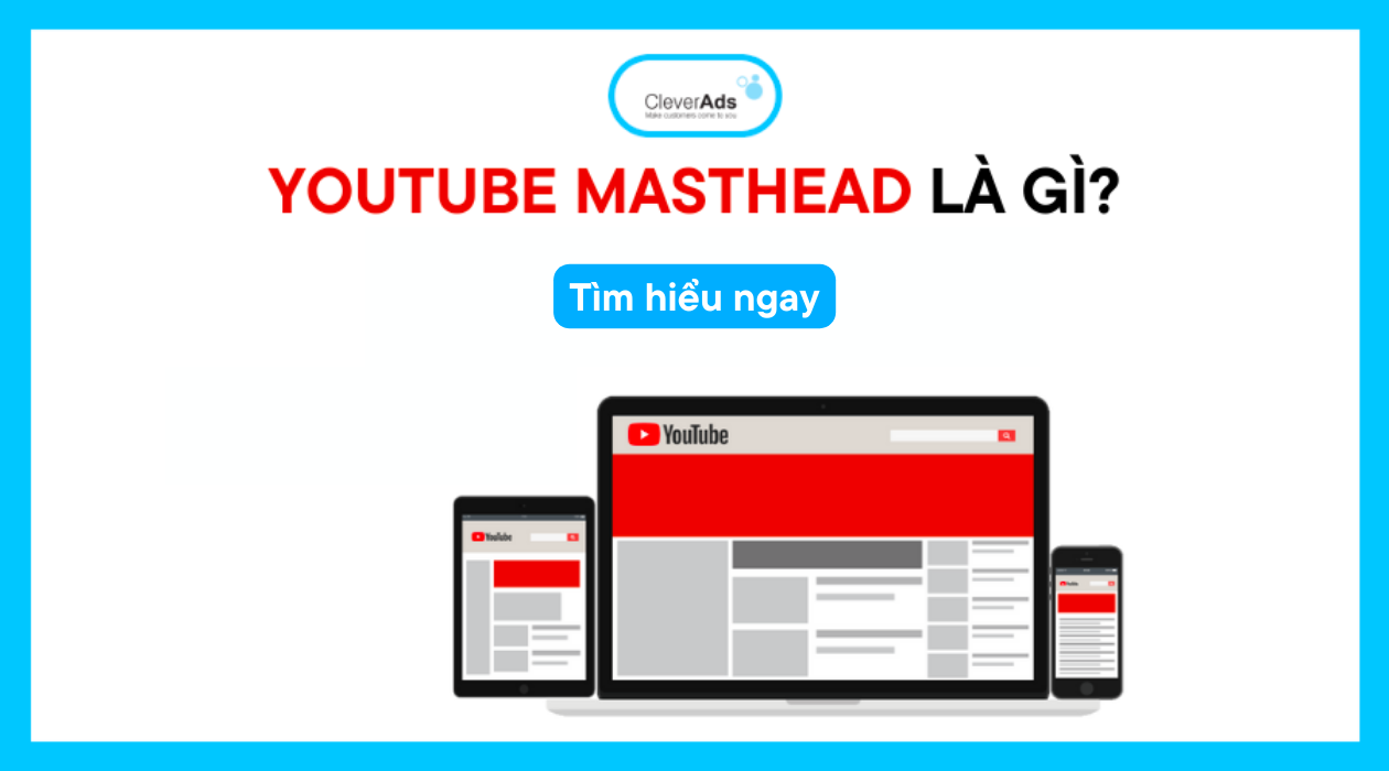 Quảng cáo YouTube Masthead là gì?