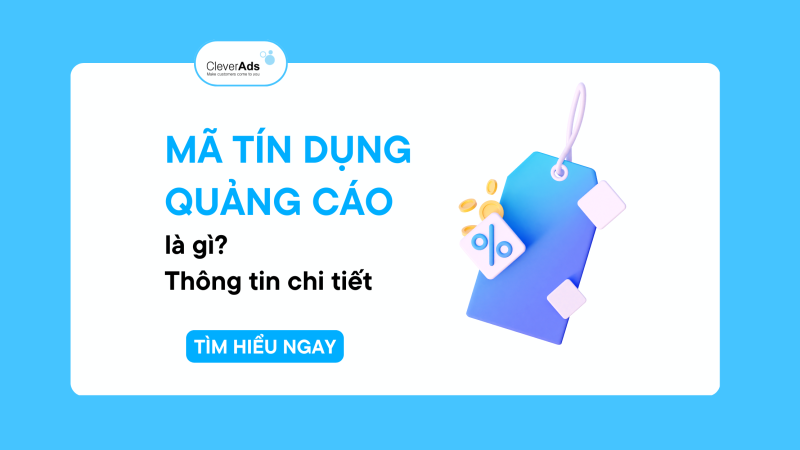 Mã tín dụng quảng cáo là gì? Thông tin chi tiết 2023