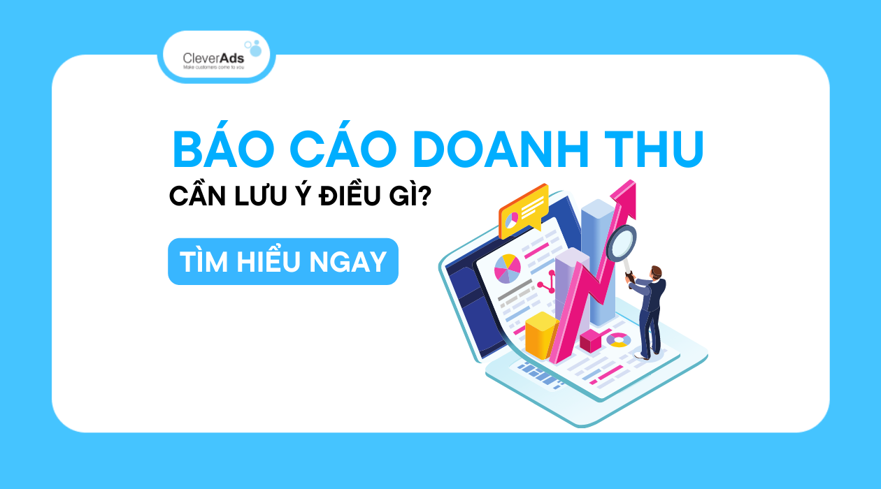 Báo cáo doanh thu: Các thành phần và lưu ý cho doanh nghiệp