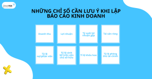 Những chỉ số cần lưu ý khi làm báo cáo kinh doanh