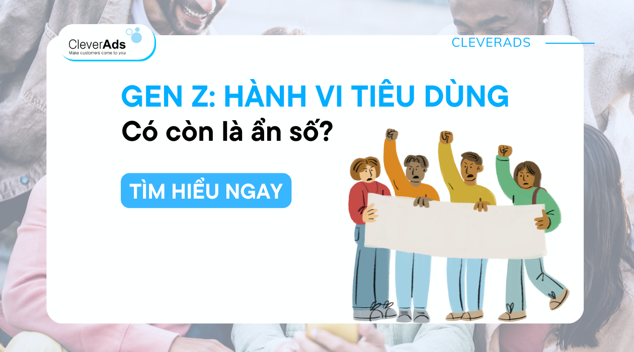 Thế hệ Gen Z: Hành vi tiêu dùng có còn là ẩn số?