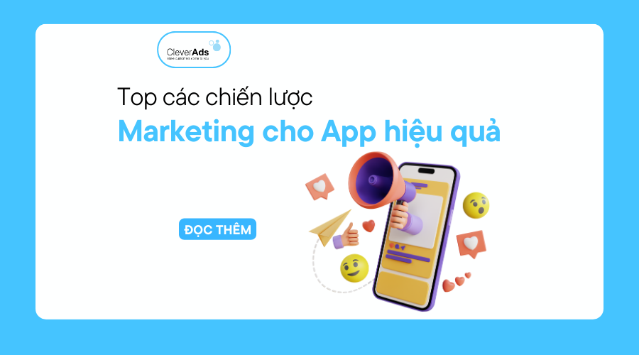 Marketing cho App: Top chiến lược hiệu quả nhất 2023