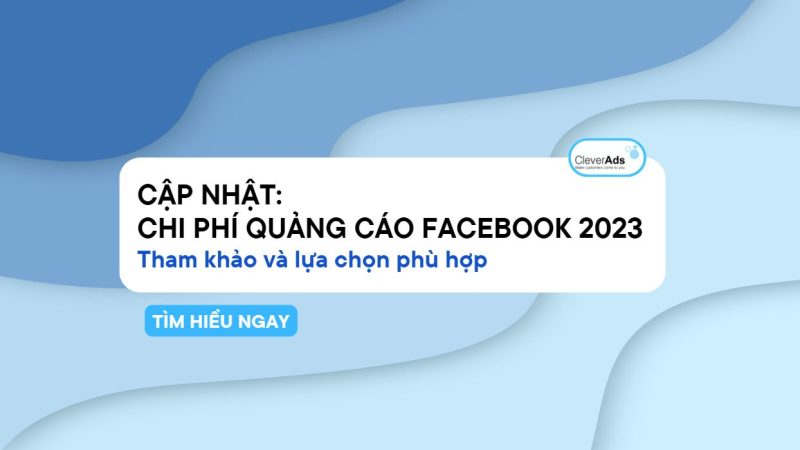 Cập nhật: Chi phí quảng cáo Facebook (2024)