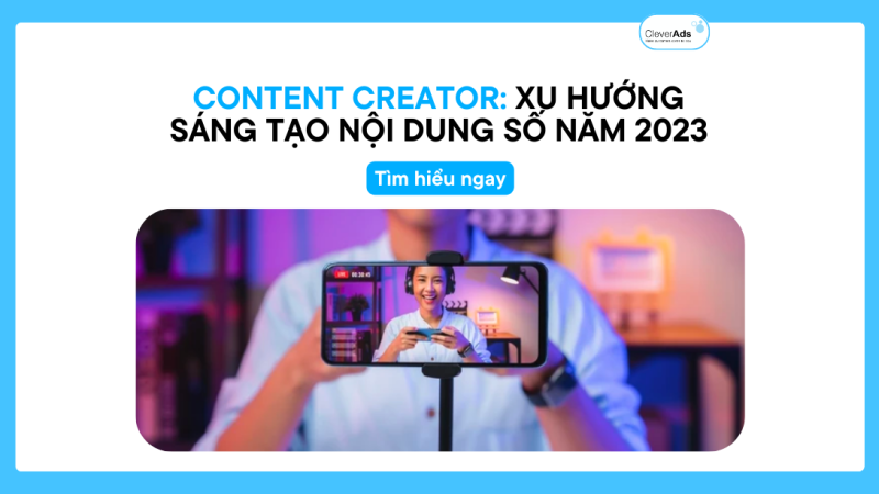 Content creator: Xu hướng sáng tạo nội dung số