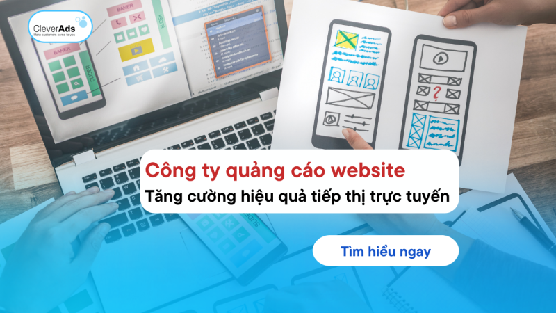 Công ty quảng cáo Website: Tăng cường hiệu quả tiếp thị trực tuyến