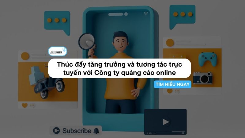 Công ty quảng cáo Online: Đối tác truyền thông trực tuyến của doanh nghiệp