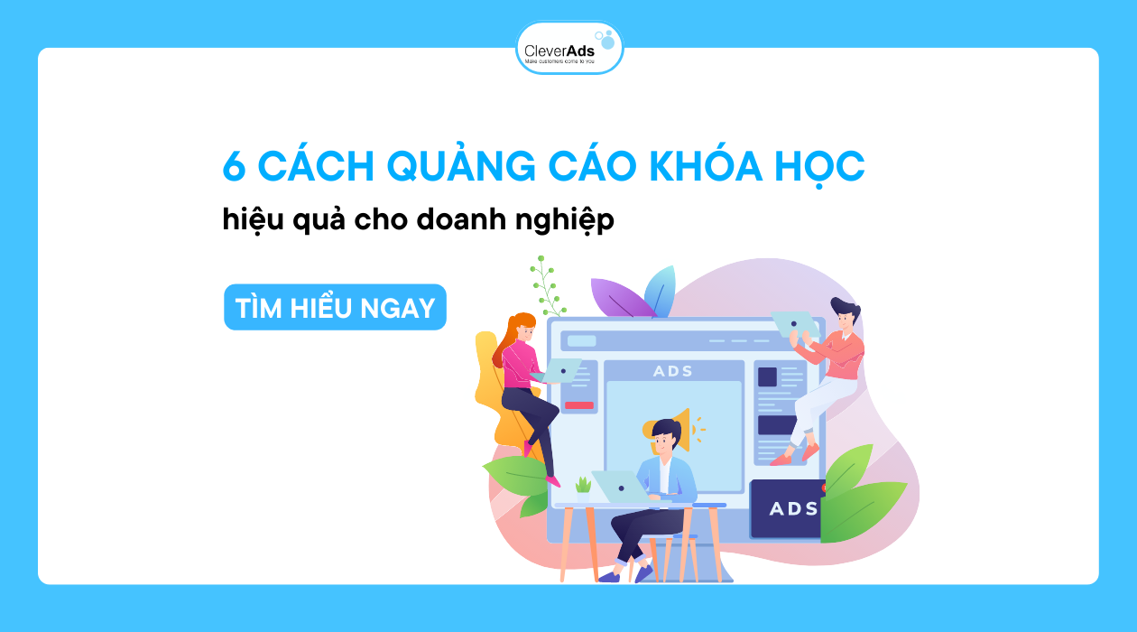 06 chiến lược quảng cáo khóa học hiệu quả cho doanh nghiệp