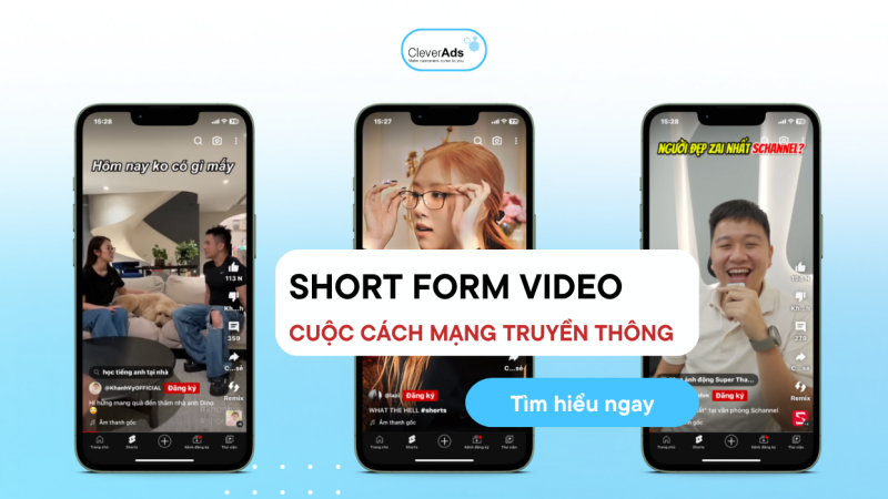 Short Form Video – Cuộc cách mạng truyền thông