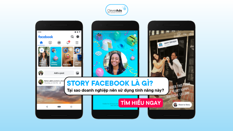 Story Facebook là gì? Tại sao doanh nghiệp nên sử dụng tính năng này?