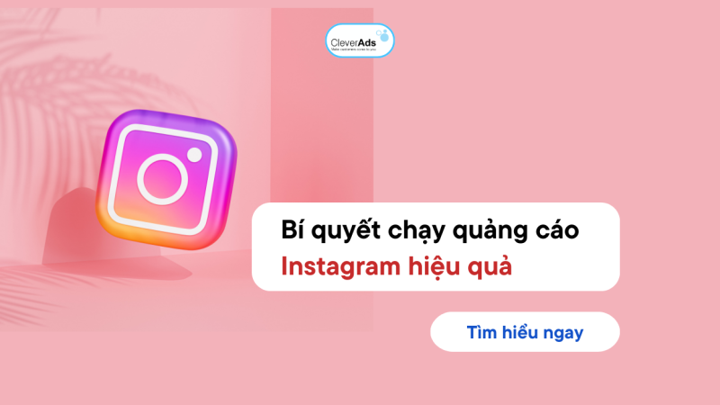 Bí quyết: Chạy quảng cáo Instagram hiệu quả năm 2023