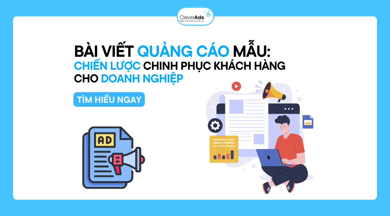 Bài viết quảng cáo mẫu: Chiến lược chinh phục khách hàng cho doanh nghiệp