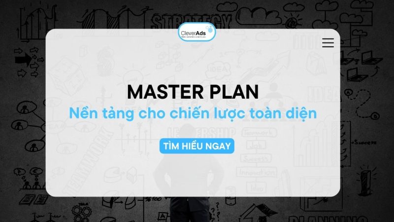 Master Plan là gì? Nền tảng cho chiến lược Marketing toàn diện