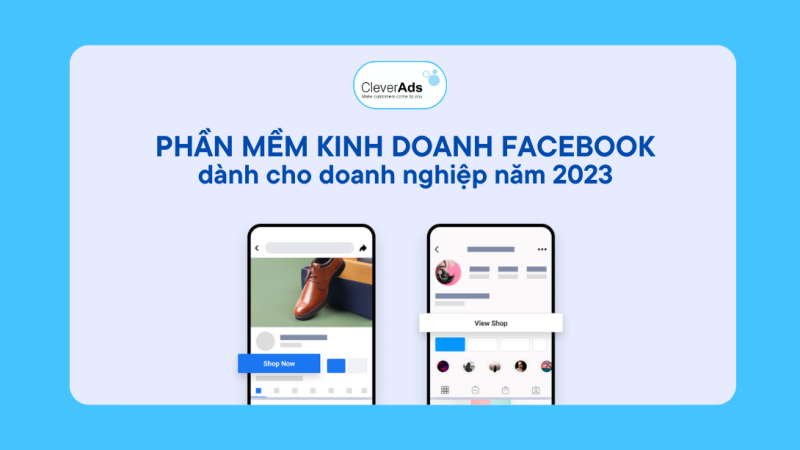 TOP phần mềm kinh doanh Facebook tốt nhất cho doanh nghiệp