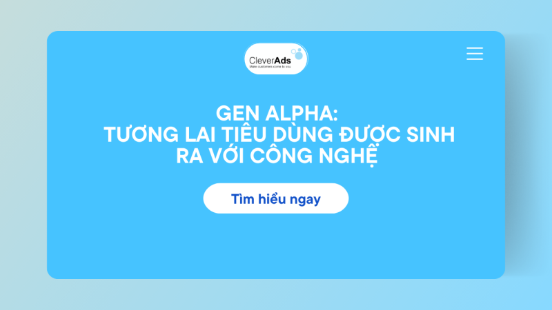 Gen Alpha: Tương lai công nghệ & hành vi tiêu dùng