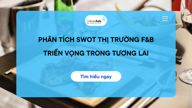 Triển vọng của thị trường F&B trong tương lai