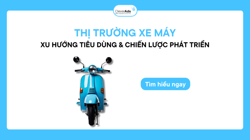 Thị trường xe máy: Tiềm năng & xu hướng tiêu dùng trong tương lai