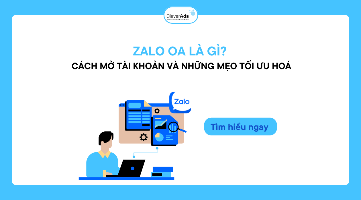 Zalo OA là gì? Chiến lược tối ưu tài khoản Zalo OA