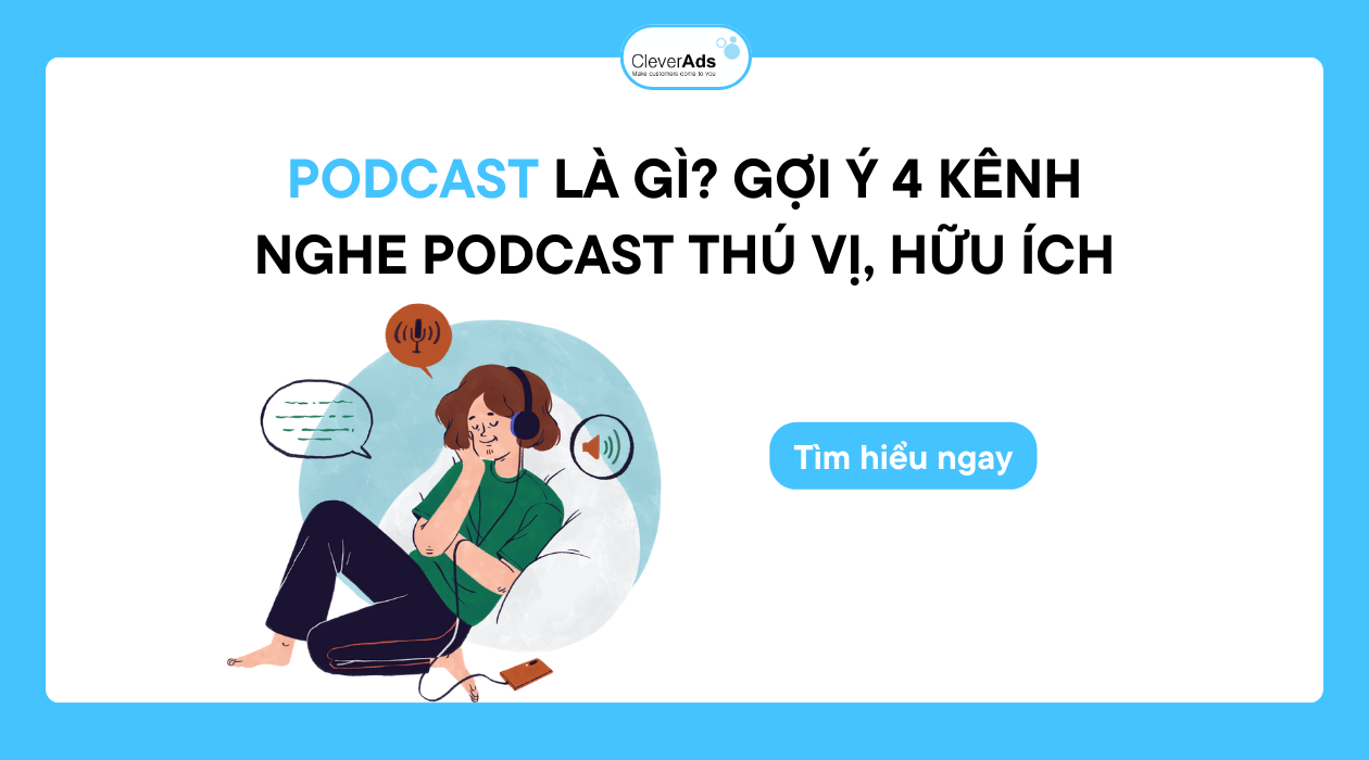 Podcast là gì? 03 kênh Podcast hữu ích