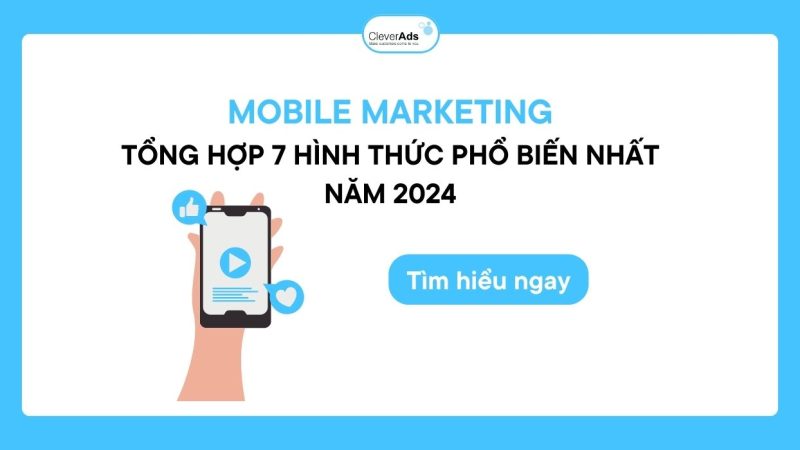 Mobile Marketing: 07 hình thức phổ biến nhất