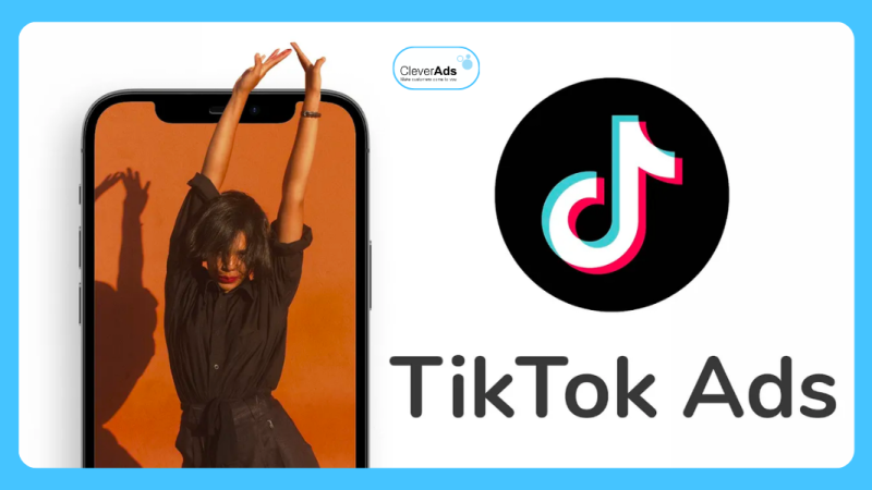 Video quảng cáo TikTok: Khai thác tiềm năng chiến dịch quảng cáo