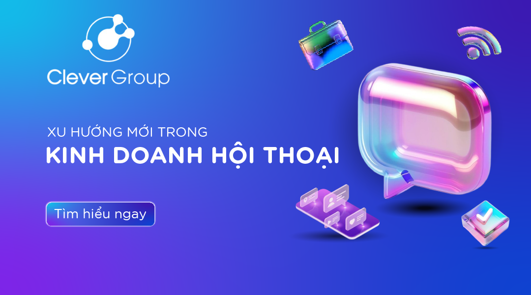 NHỮNG XU HƯỚNG MỚI TRONG KINH DOANH HỘI THOẠI