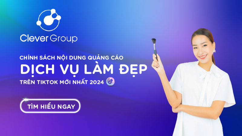 CHÍNH SÁCH DỊCH VỤ LÀM ĐẸP TRÊN TIKTOK MỚI NHẤT