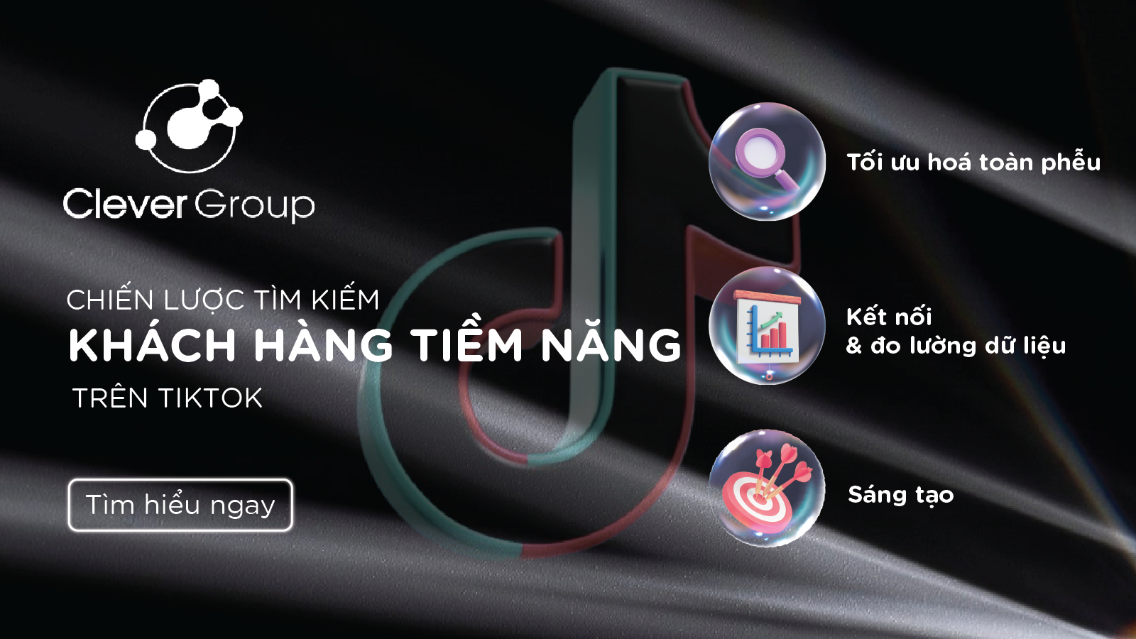 CHIẾN LƯỢC TÌM KIẾM KHÁCH HÀNG TIỀM NĂNG TRÊN TIKTOK