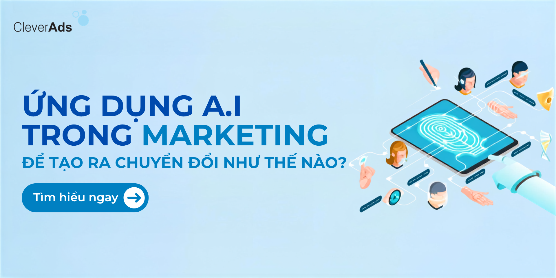 Ứng dụng AI trong Marketing: Tạo chuyển đổi hiệu quả cho doanh nghiệp